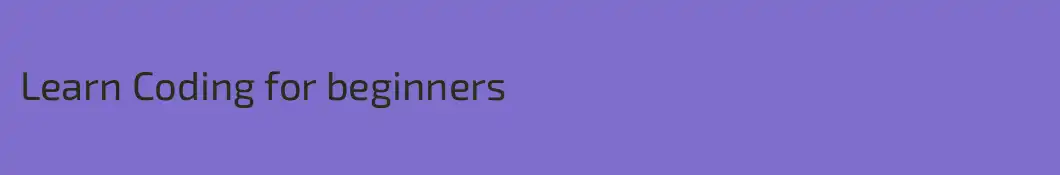 Learn Coding for beginners